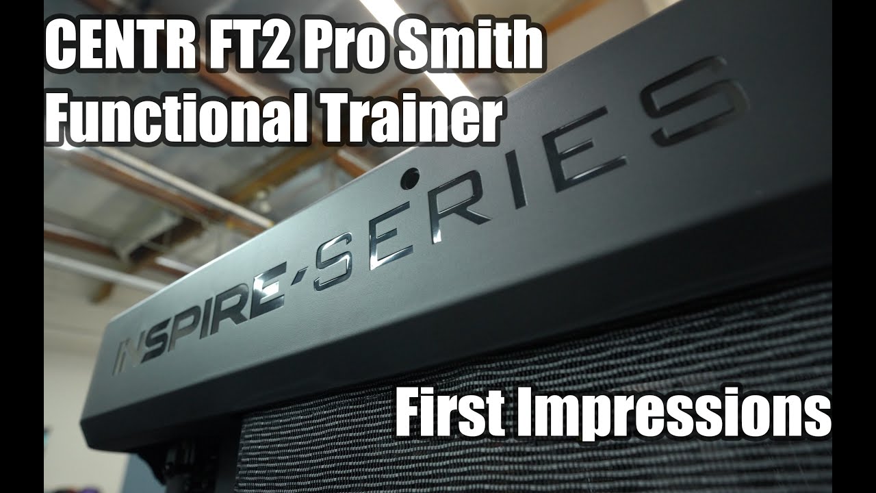 CENTR Inspire Series FT2 PRO First Impression Review