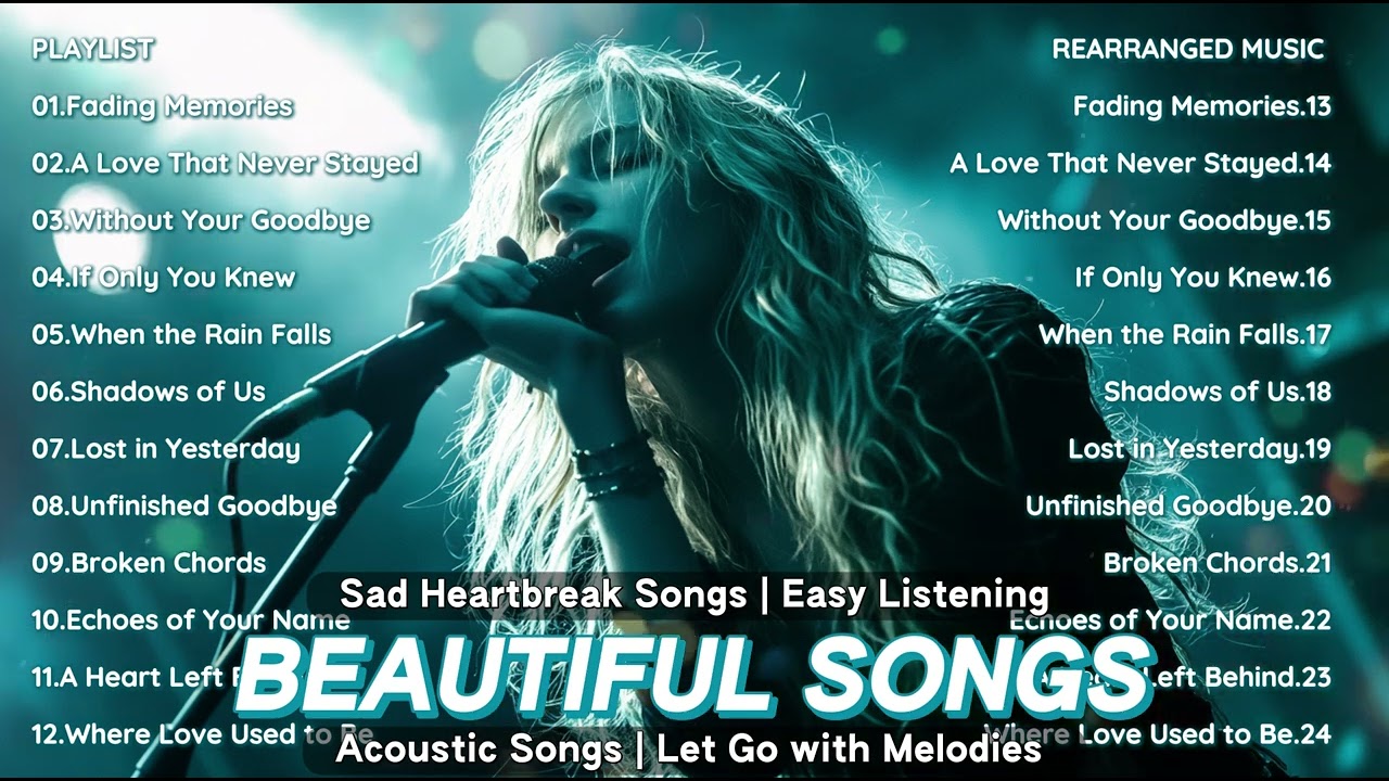 Beautiful Sad Heartbreak Songs Vol.1 – Emotional Acoustic | English Heartbreak Playlist
