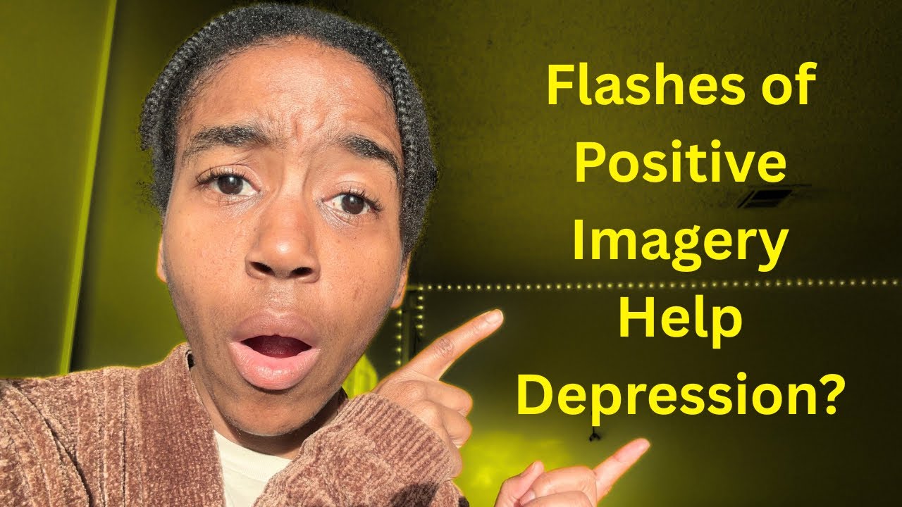 Positive Mental Imagery & Depression: How “Flashes” of Hope Can Brighten Everyday Life (Case Study)