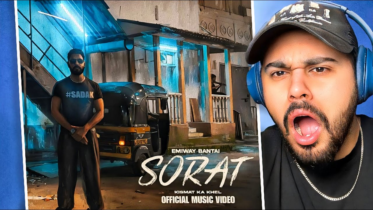 Emiway Bantai -  SORAT | Shedy Aagya