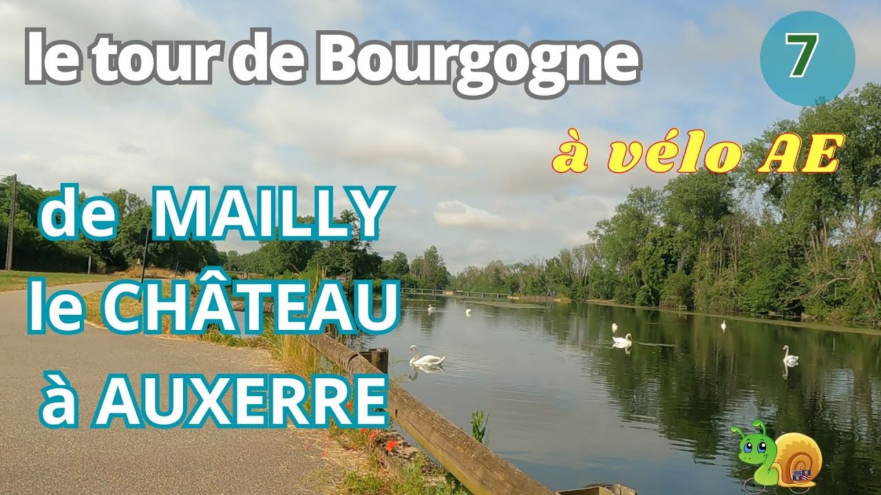 Tour de Bourgogne à vélo étape #7 de Mailly le Château à Auxerre, 35 km. sur le canal du Nivernais.