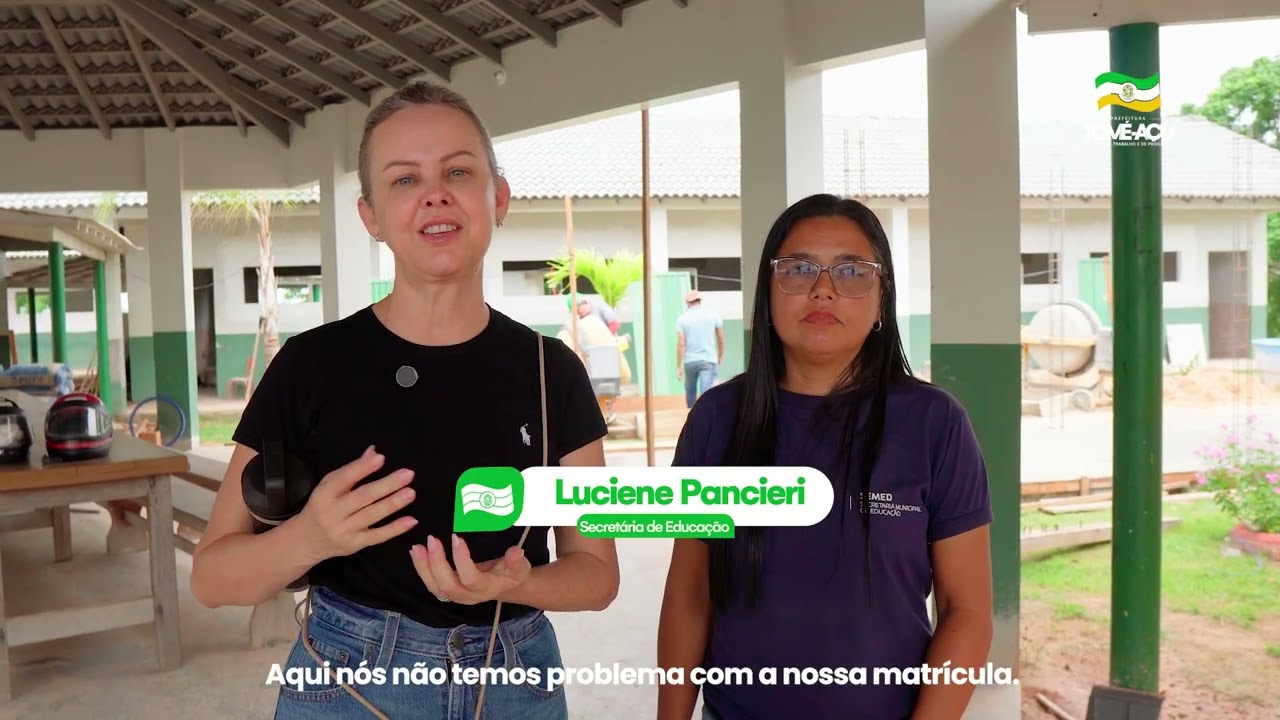 Acompanhando de perto mais um avanço na educação de Tomé-Açu - Escola Maria Clarice