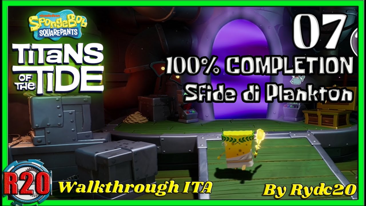 [SpongeBob SquarePants: Titans of the Tide-ITA Walkthrough] - 100% - Sfide di Plankton - Parte 7