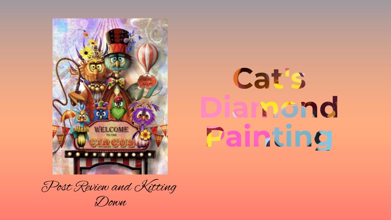 Post Review and Kitting Down of Family Circus by Diamond Art Club - PLUS Kit'n'Chat - Holiday Woes!
