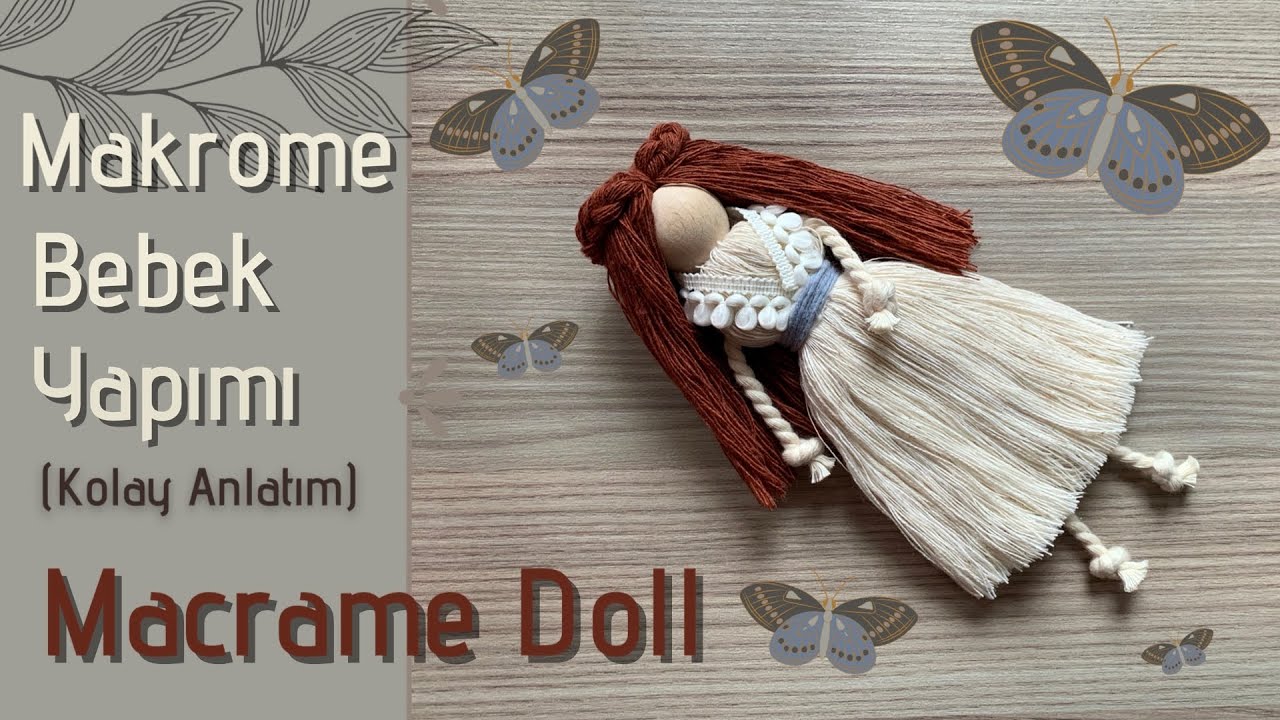 Makrome Bebek Yapımı Detaylı Anlatım | Macrame Doll #handmade #diy 👧🏻🤍🍭