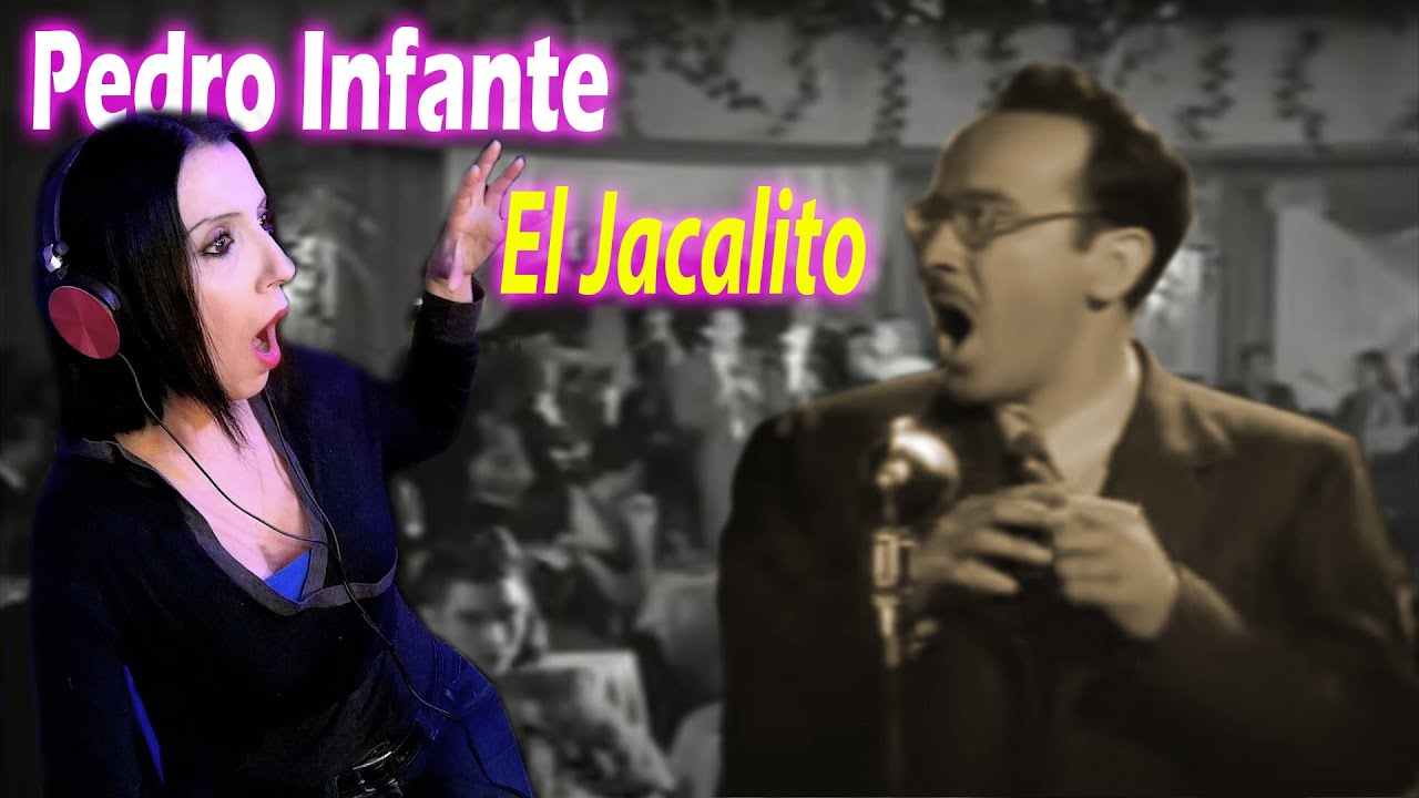 PEDRO INFANTE - El Jacalito | Qué nos transmite? | CANTANTE ARGENTINA - REACCION & ANALISIS