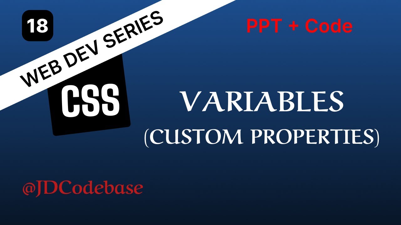 CSS Variables (Custom Properties) – CSS Tutorial for Beginners | Web Development Series | JDCodebase
