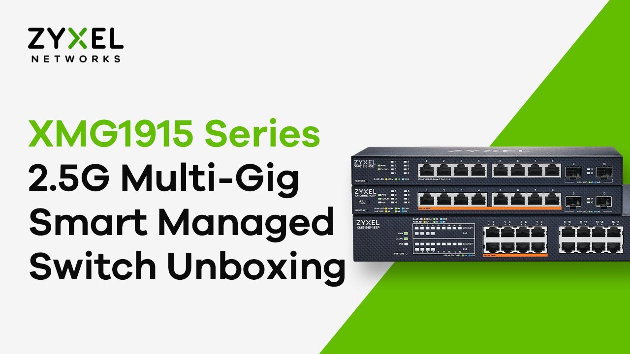 XMS1915 Series 2.5G Multi-Gig Smart Managed Switch Unboxing