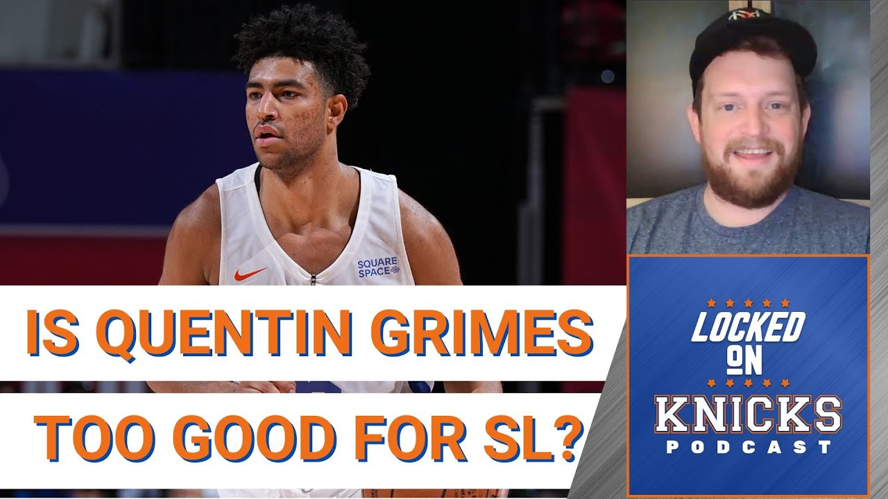 Knicks annihilate the Bulls in Summer League; Is Quentin Grimes already too good for summer ball?