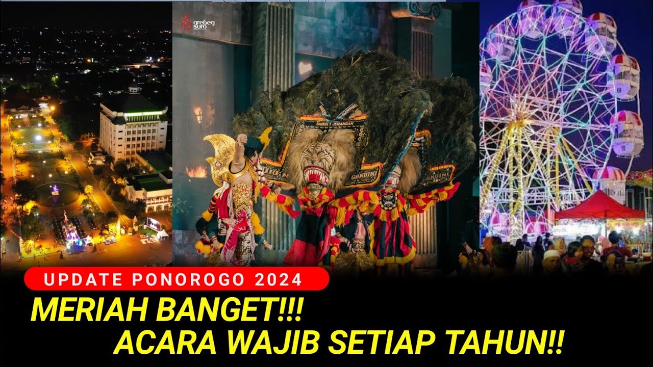 BEGINI SUASANA KOTAnya!! FESTIVAL REOG NASIONAL PONOROGO 2024 - PESTA BESAR di KOTA REOG