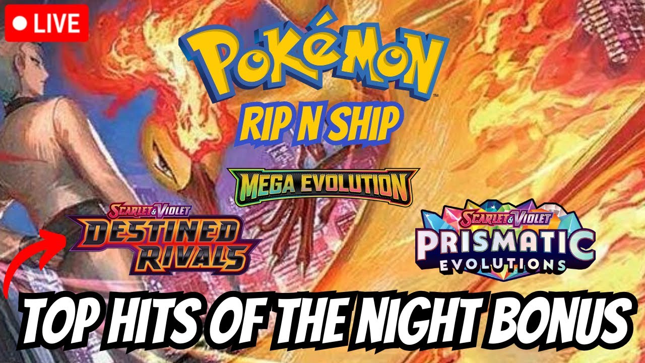 LIVE Pokemon RIP N SHIP! TOP HITS OF THE NIGHT BONUS!!!