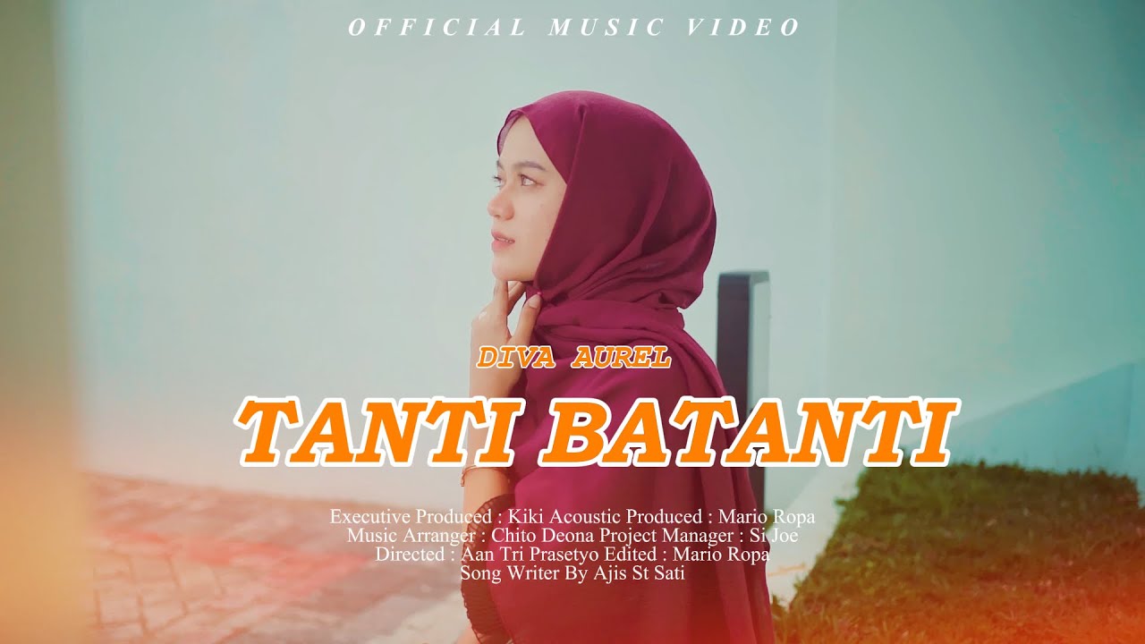 Diva Aurel - Tanti Batanti (Official Music Video) - Remix Minang Timur Terbaru 2025