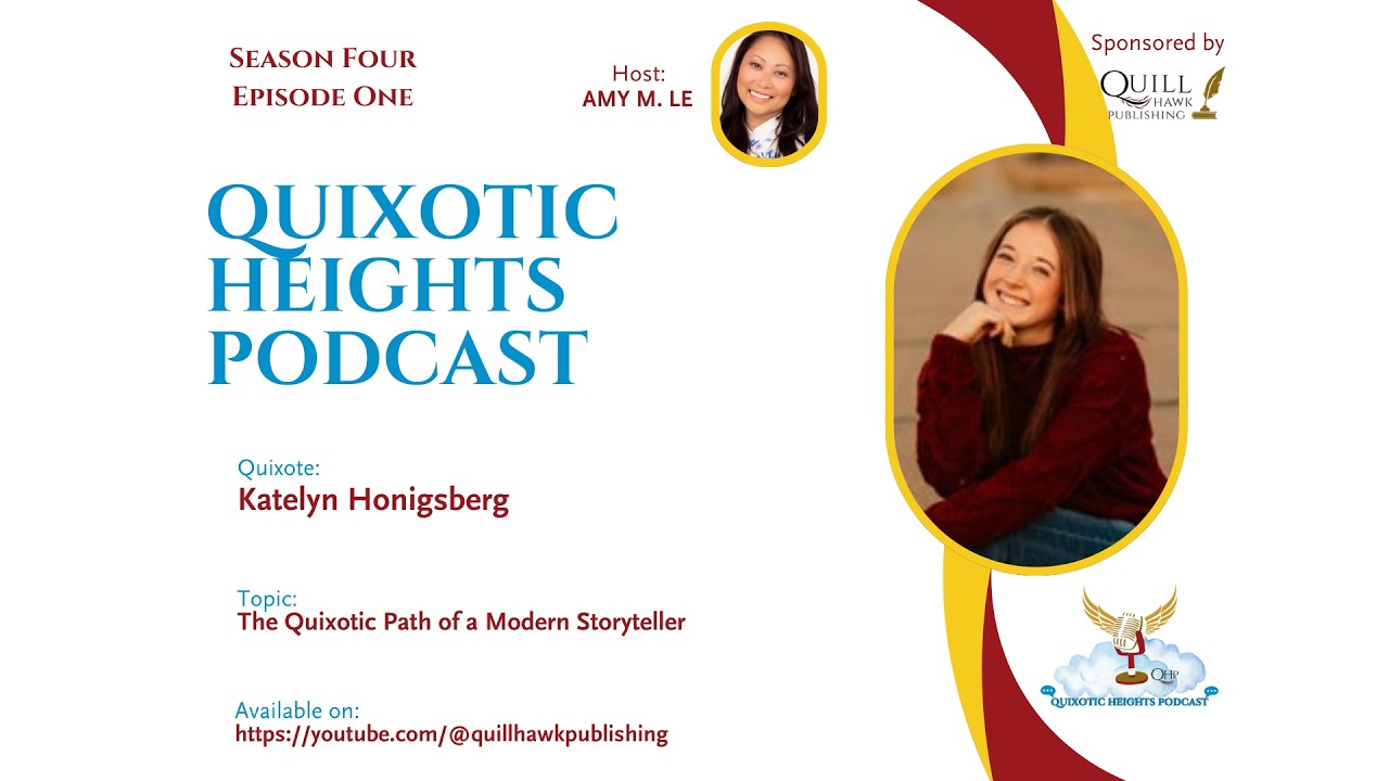 Quixotic Heights Podcast with Katelyn Honigsberg