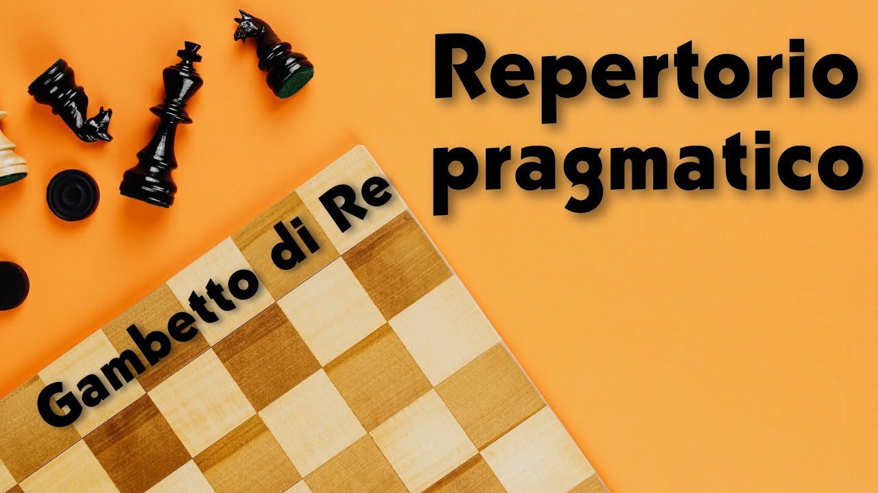 Repertorio pragmatico - Gambetto di Re per il Nero