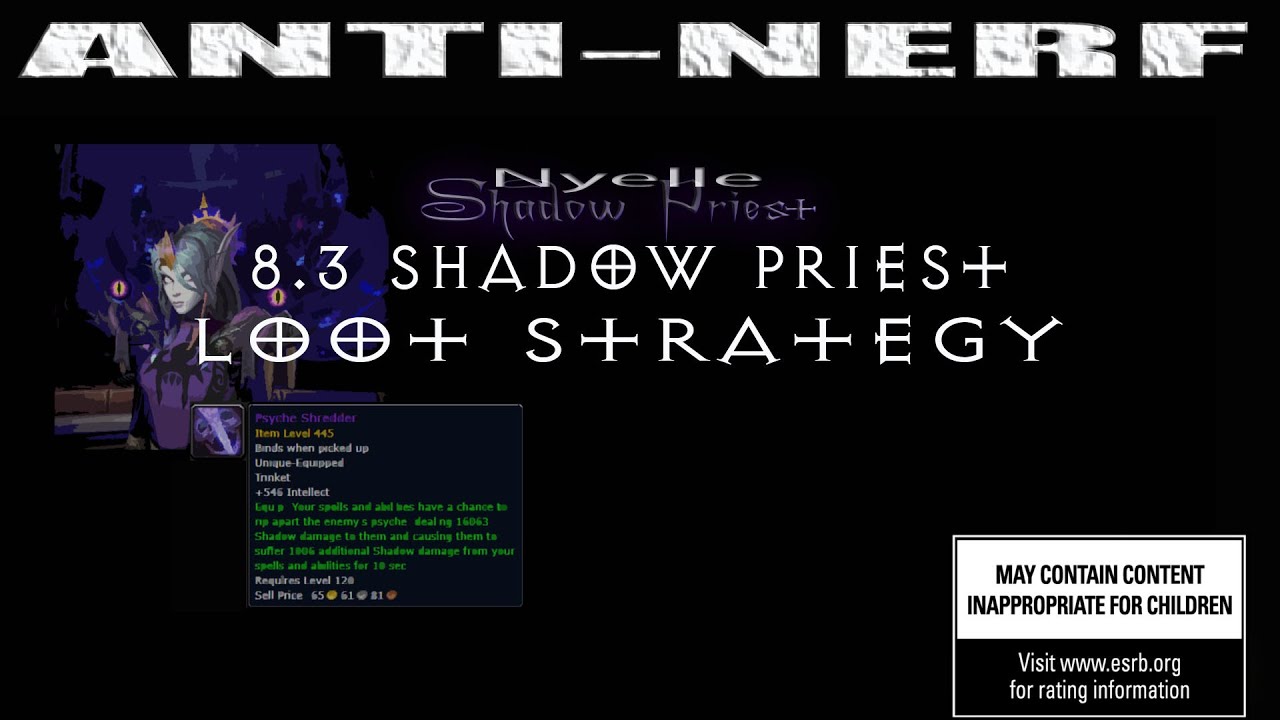 8.3 Shadow Priest Loot Strategy (The Anti-Nerf)