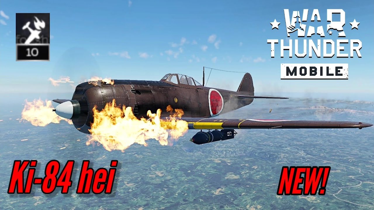 NEW! Ki-84 hei: Japanese all-rounder (10 kills, no deaths) - War Thunder Mobile
