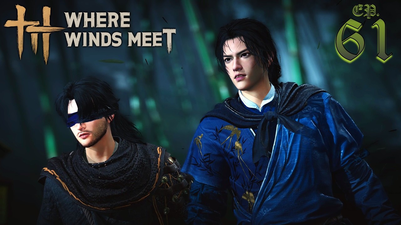Where Winds Meet : 61