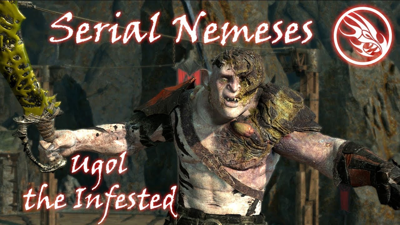 Middle-earth: Shadow of War - Serial Nemeses - Ugol the Infested