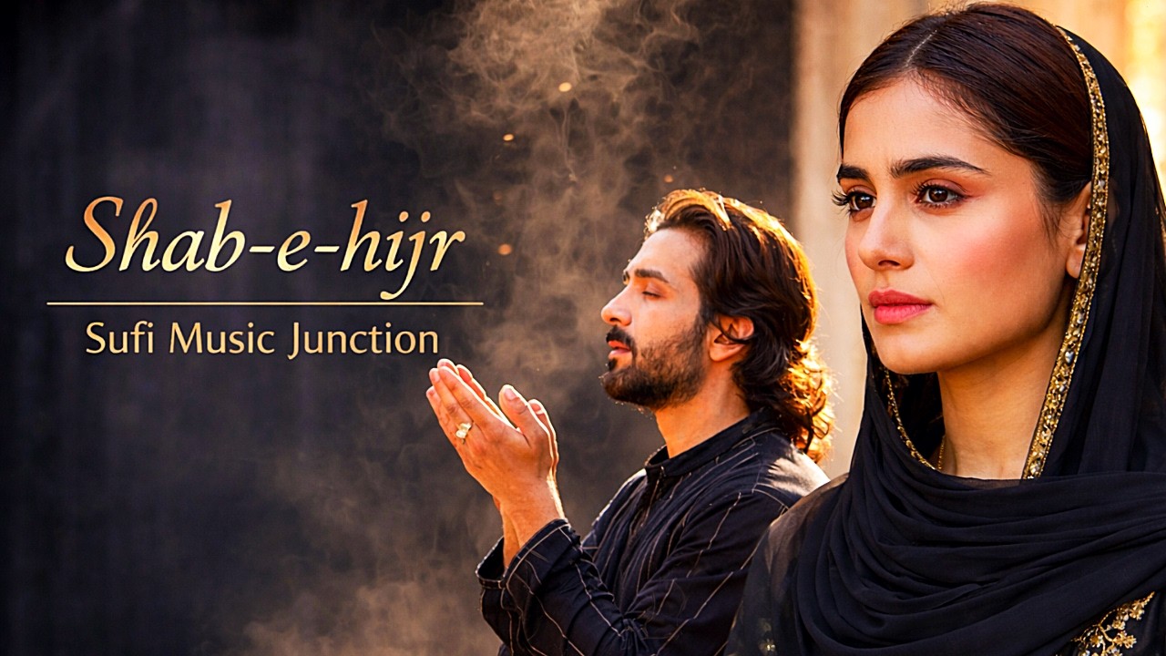 Shab-e-hijr شبِ ہجر - {Sufi Song} | Soulful Voice | Sufi Music Junction #sufi #sufisong