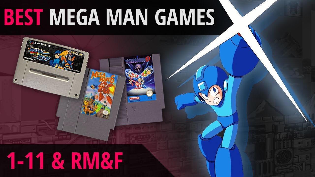 The BEST Classic Mega Man Games List!