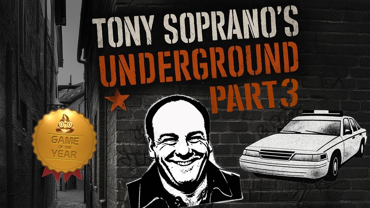 Tony Soprano's Underground (Part 3)