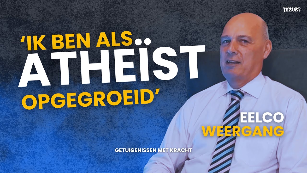 Hoe Eelco Weergang tot geloof kwam... | Nederland Voor Jezus | Getuigenissen met Kracht