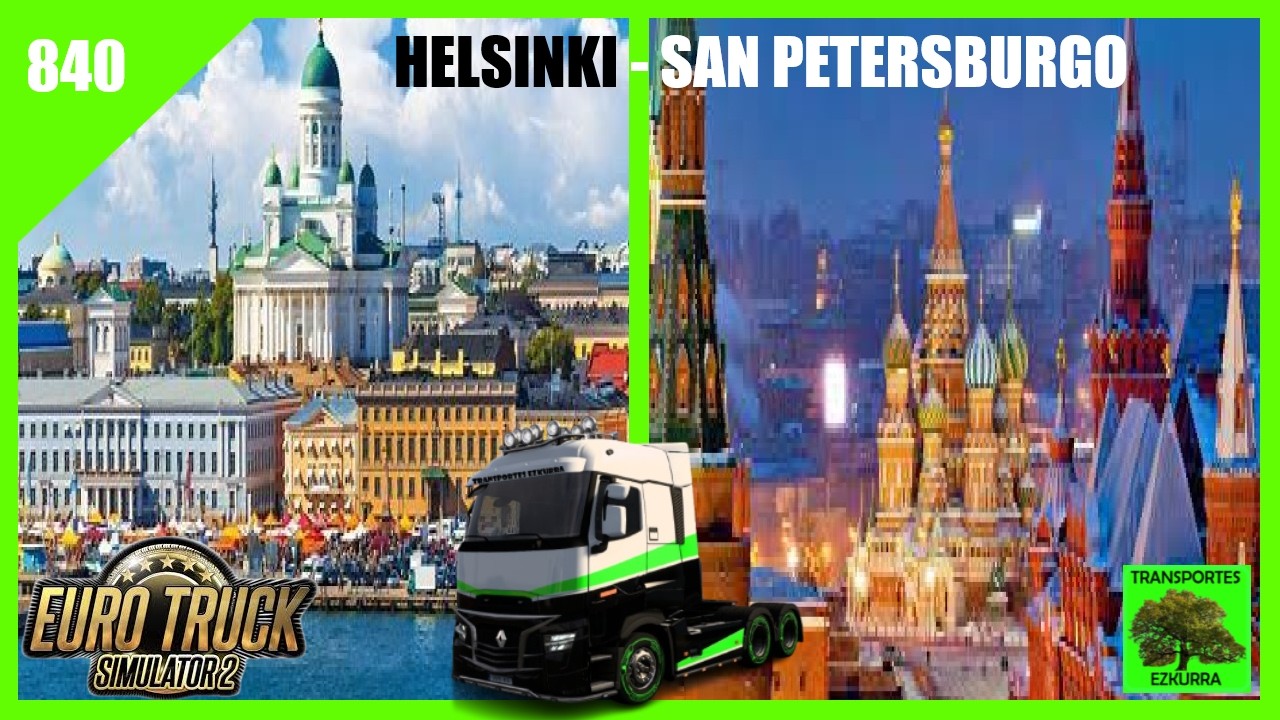 #840 | Ruta desde Helsinki a San Petersburgo en ETS2 con Wayavera 🚛🚛