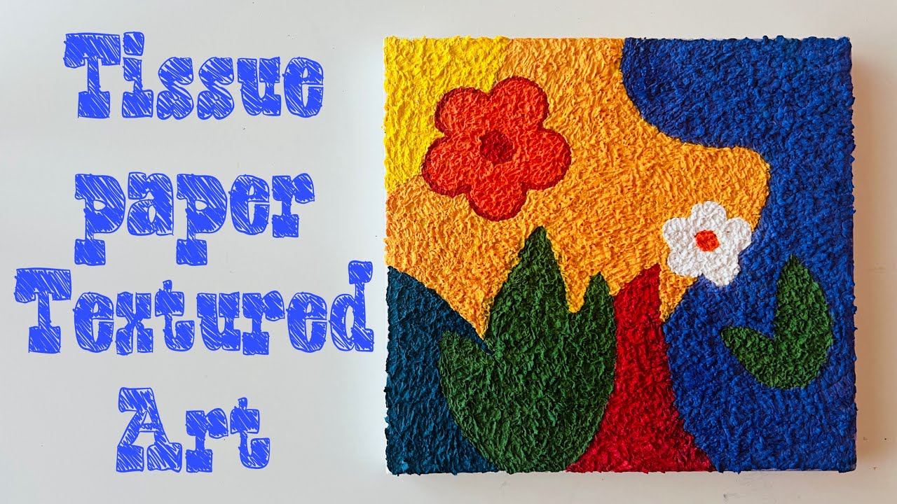 Tissue paper Art || Textured Art || #texturedart #wallart #diydecor #papermache