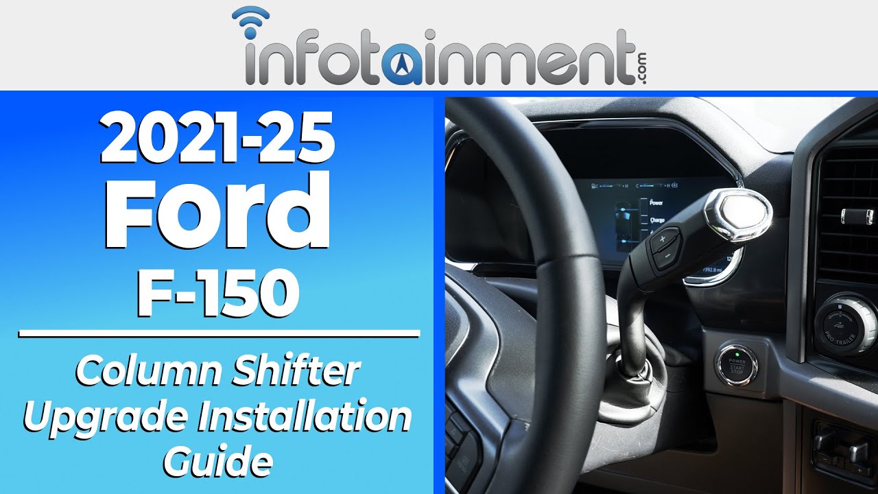 2021-2024 Ford F-150 - Column Shifter Upgrade installation Guide - Infotainment.com