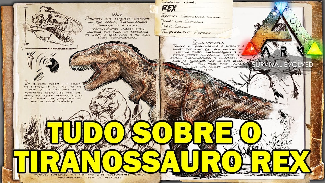 ARKDEX TIRANOSSAURO REX - TYRANNOSAURUS REX - T-REX - ARK SURVIVAL EVOLVED