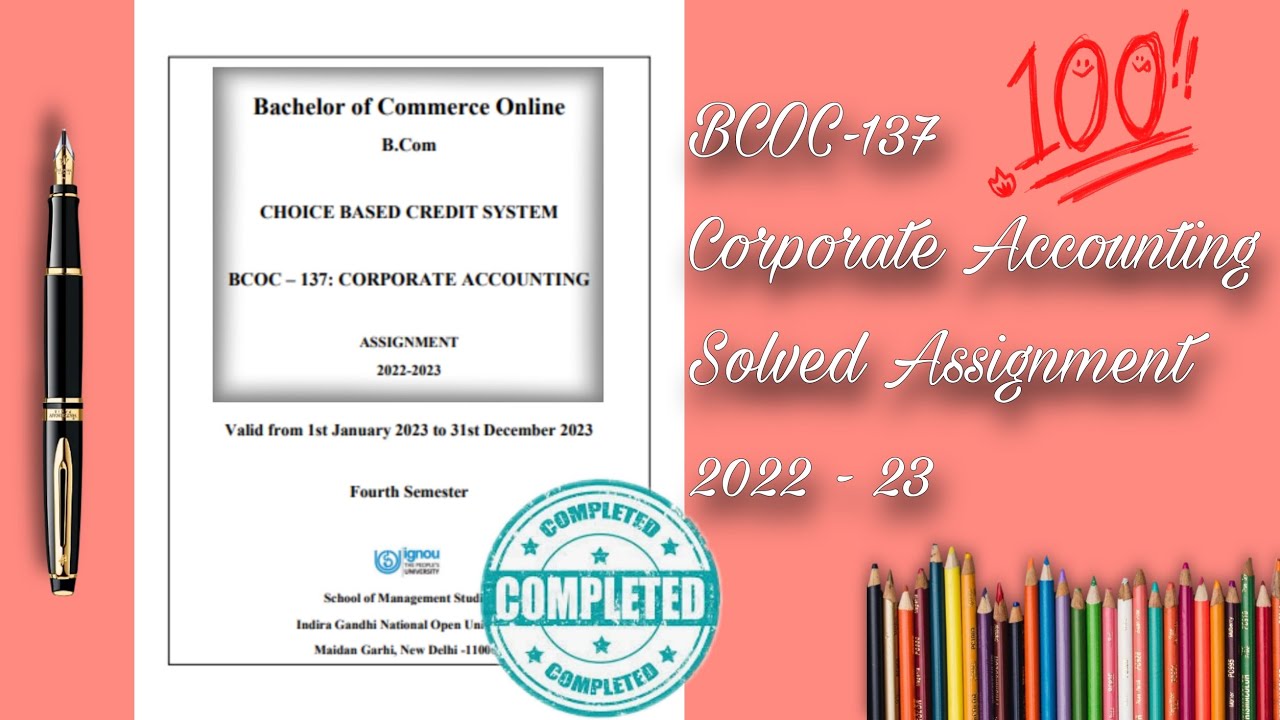 Bcoc-137 : Corporate Accounting | 2022-23 Solved Assignment | B.Com general