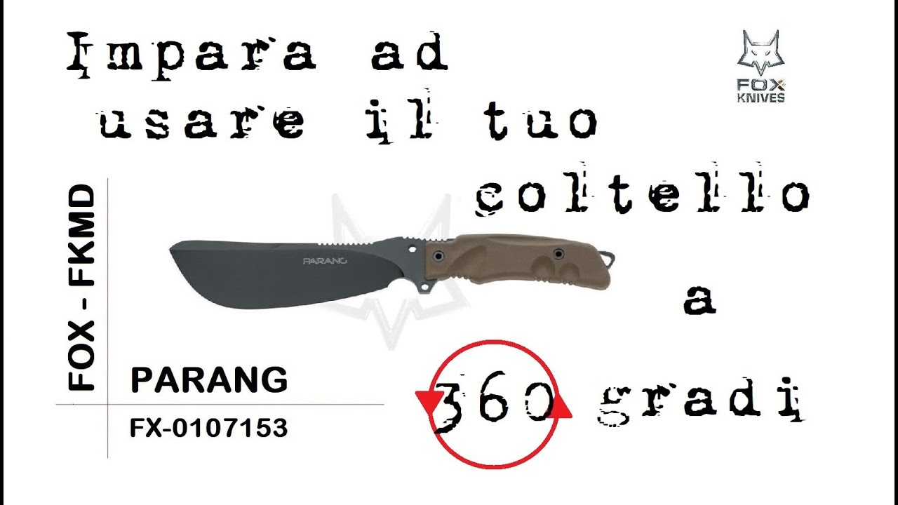 Impara ad usare il tuo Fox Parang a 360 gradi