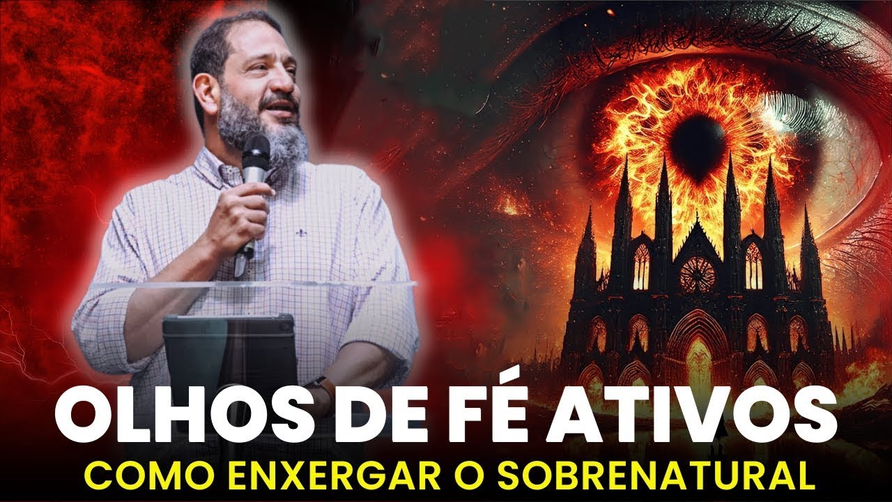 Olhos de Fé: Como Enxergar o Sobrenatural | Luciano Subirá