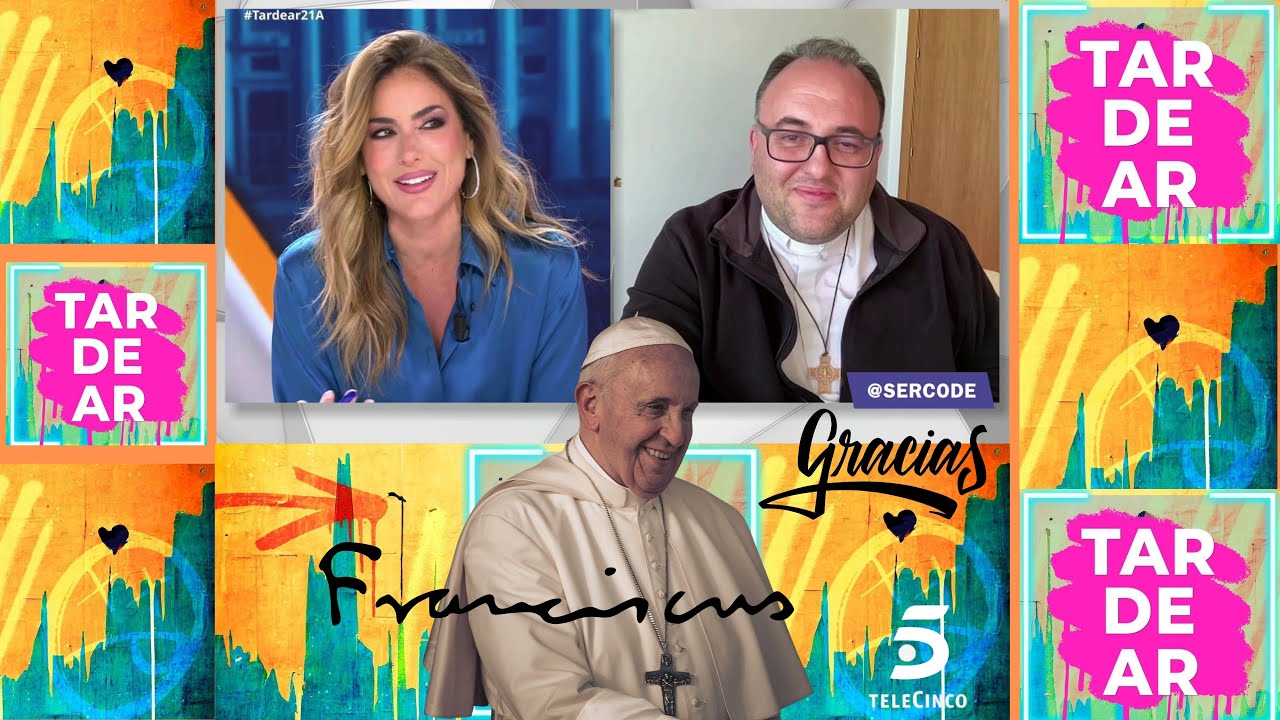 GRACIAS PAPA FRANCISCO | Tardear | Padre Sergio Codera, SDB | Tele5