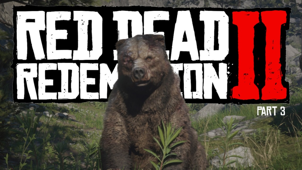 Bear hunt gone wrong | Red Dead Redemption 2 | Part 3