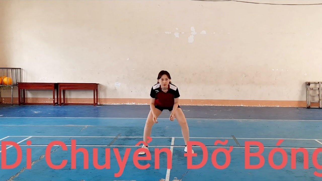 DI CHUYỂN ĐỠ BÓNG P1, CÁCH DI CHUYỂN ĐỠ BÓNG/ ĐỜI SPORT