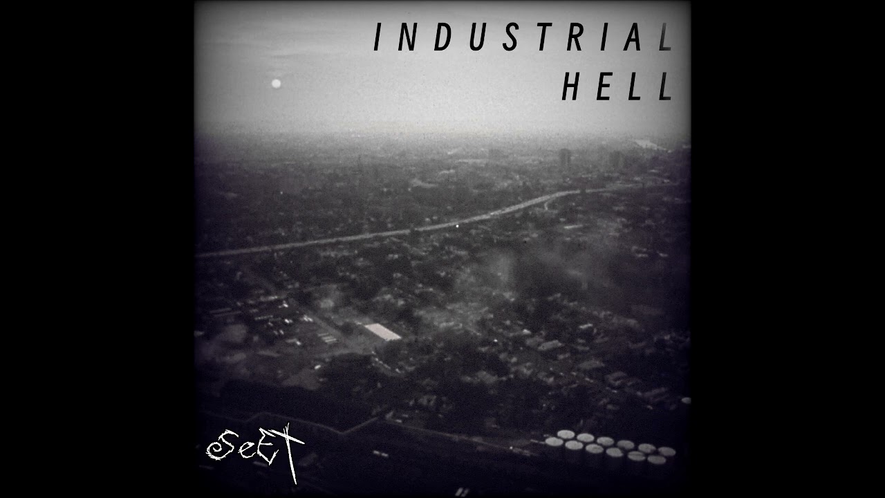 SeEt - Industrial Hell