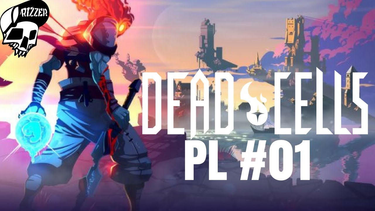 Dead Cells PL #1 - Gra Indie w stylu Dark Souls