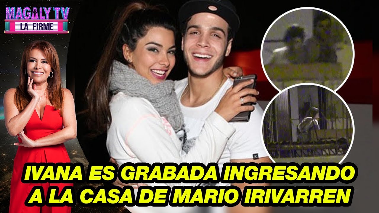 ¡Ampay! Ivana Yturbe es grabada ingresando a la casa de Mario Irivarren