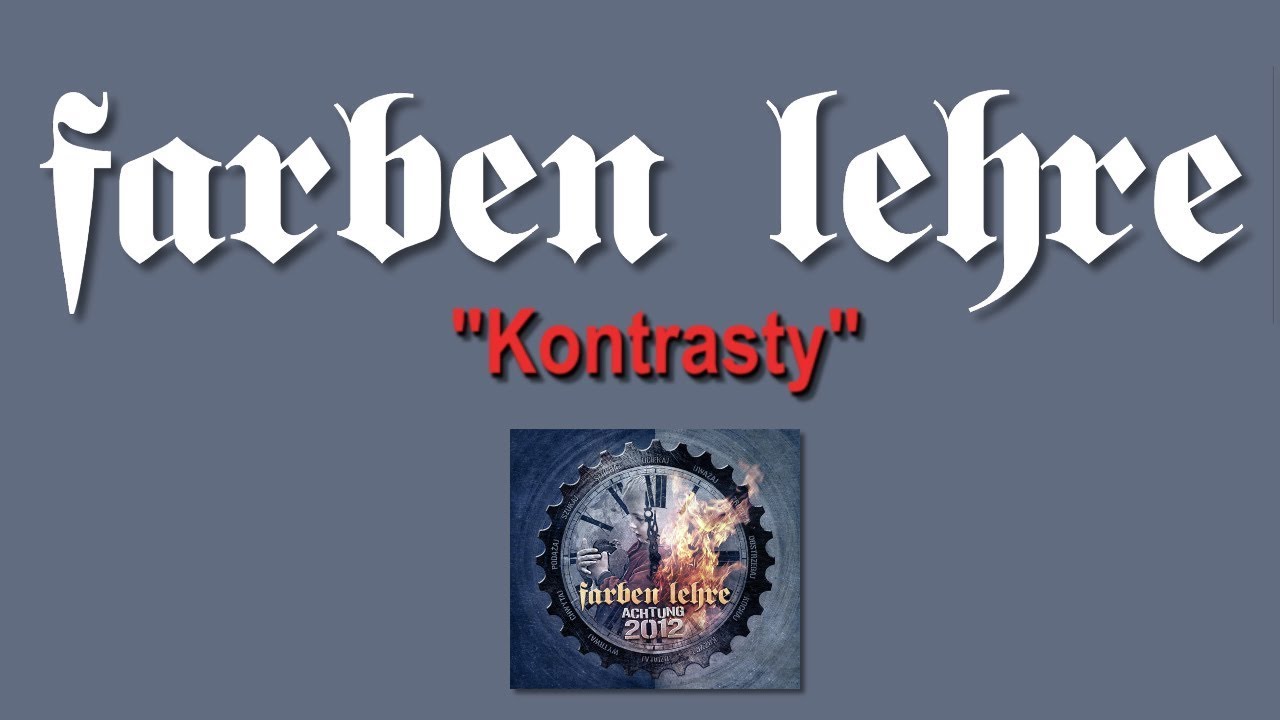 Farben Lehre - Kontrasty | Achtung | Lou & Rocked Boys | 2012