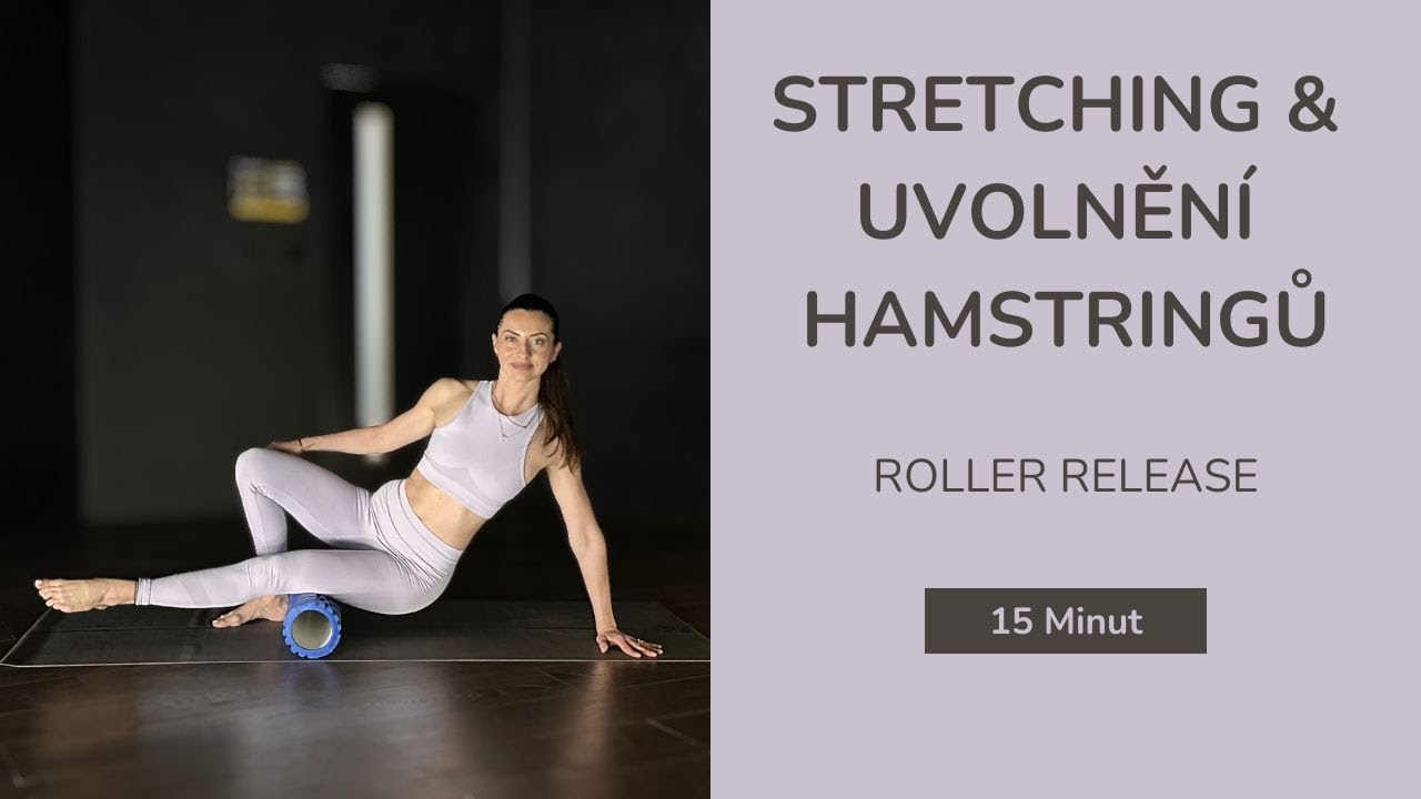 15 min | FLEXIBILTA HAMSTRINGŮ + 🔥 Bonus: Konec zkrácené zadní strany stehen
