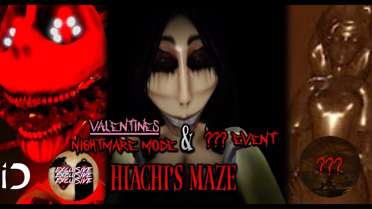 ROBLOX || Hiachi's Maze {IDSTUDIOS} || Valentines Nightmare & ??? Event - 2025 Update || Gameplay