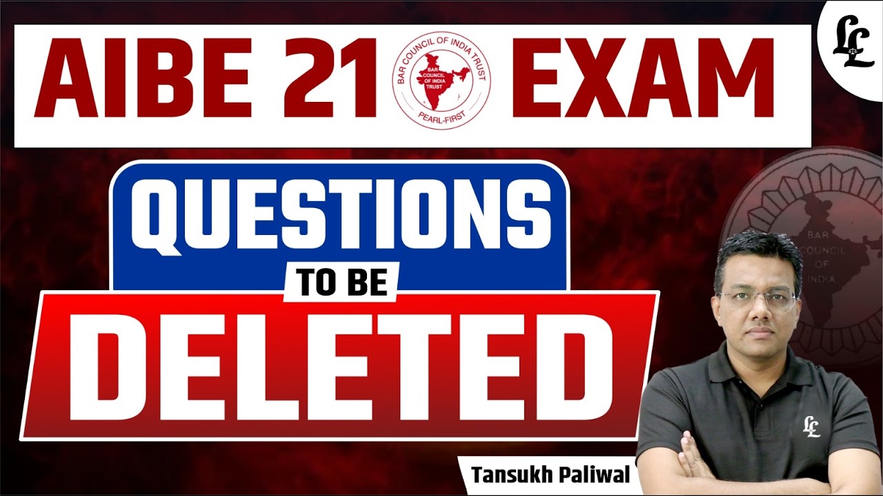 AIBE 21: Questions To Be Deleted? | Important Update By Tansukh Paliwal  | Linking Laws