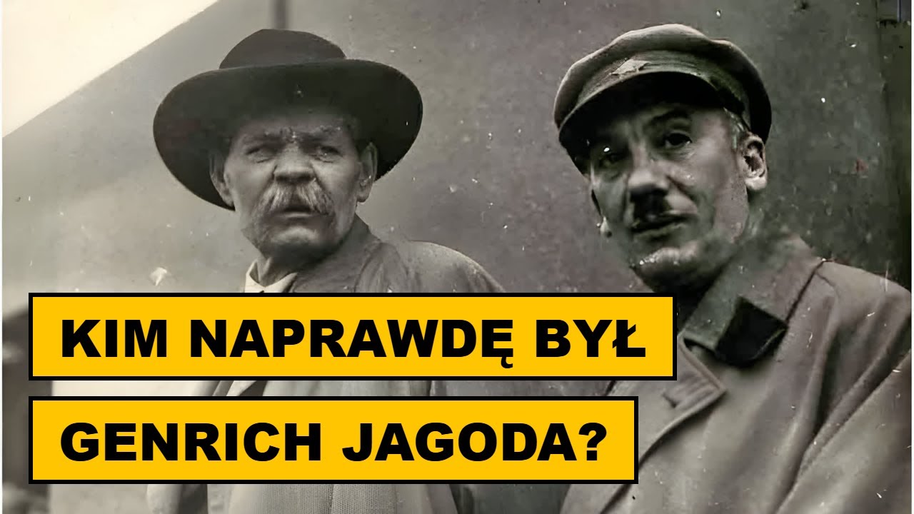 Genrich Jagoda: Historia szefa radzieckich służb specjalnych – Sławni Polacy
