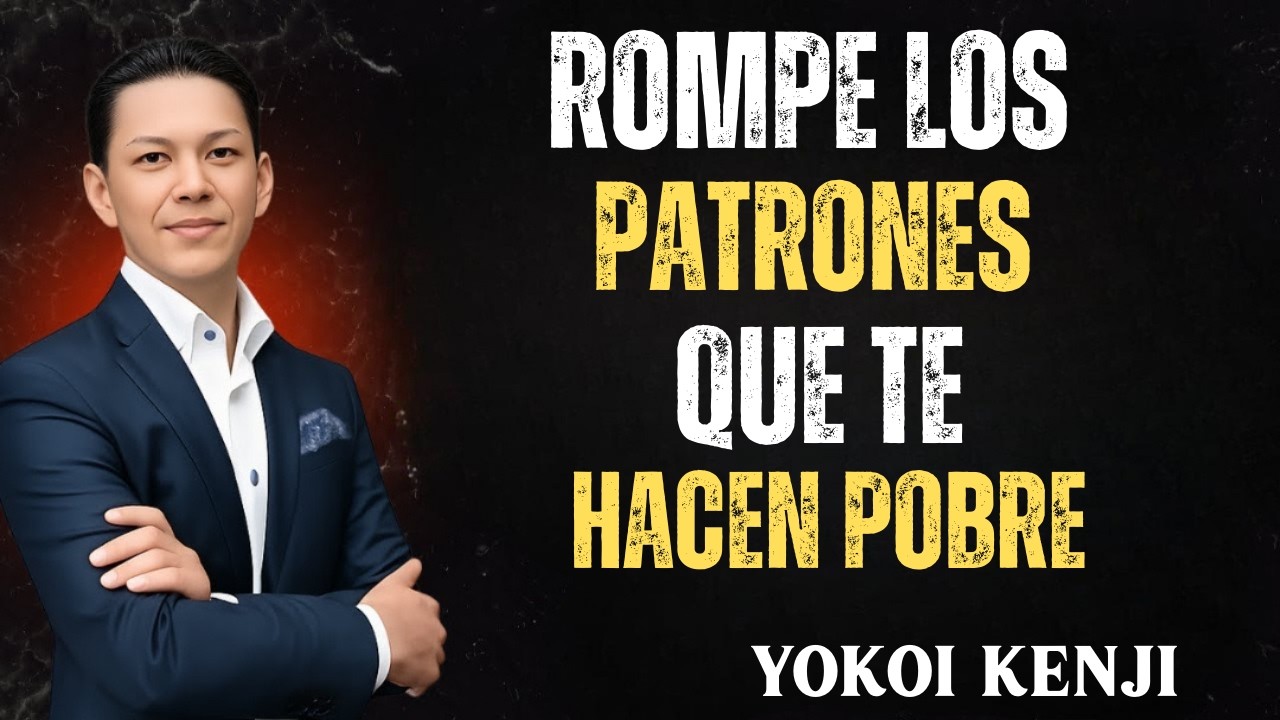 Break the patterns that are holding you back and create wealth 💰 | Yokoi Kenji Motivation and Dis...
