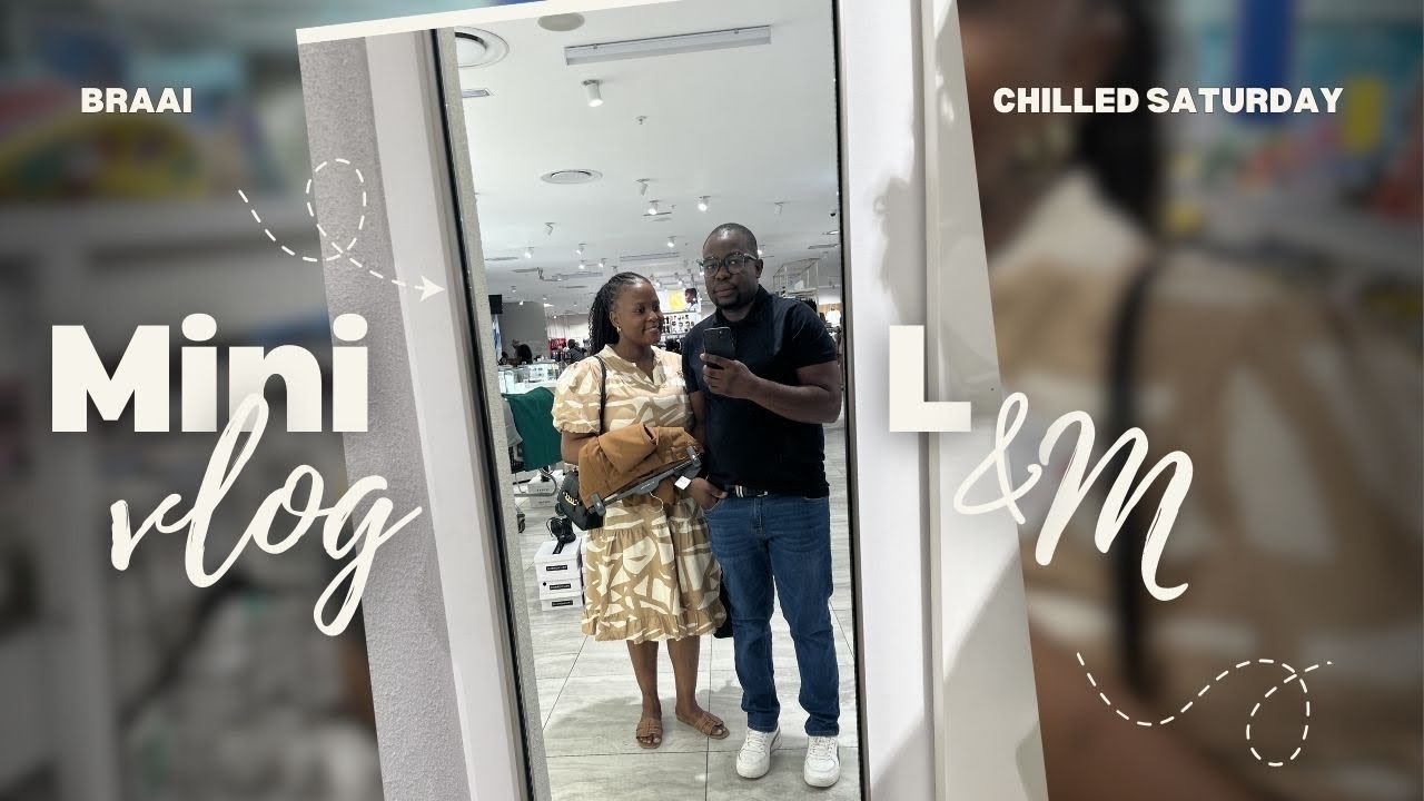 Mini vlog | Mall of the North | Savannah Mall | Braai