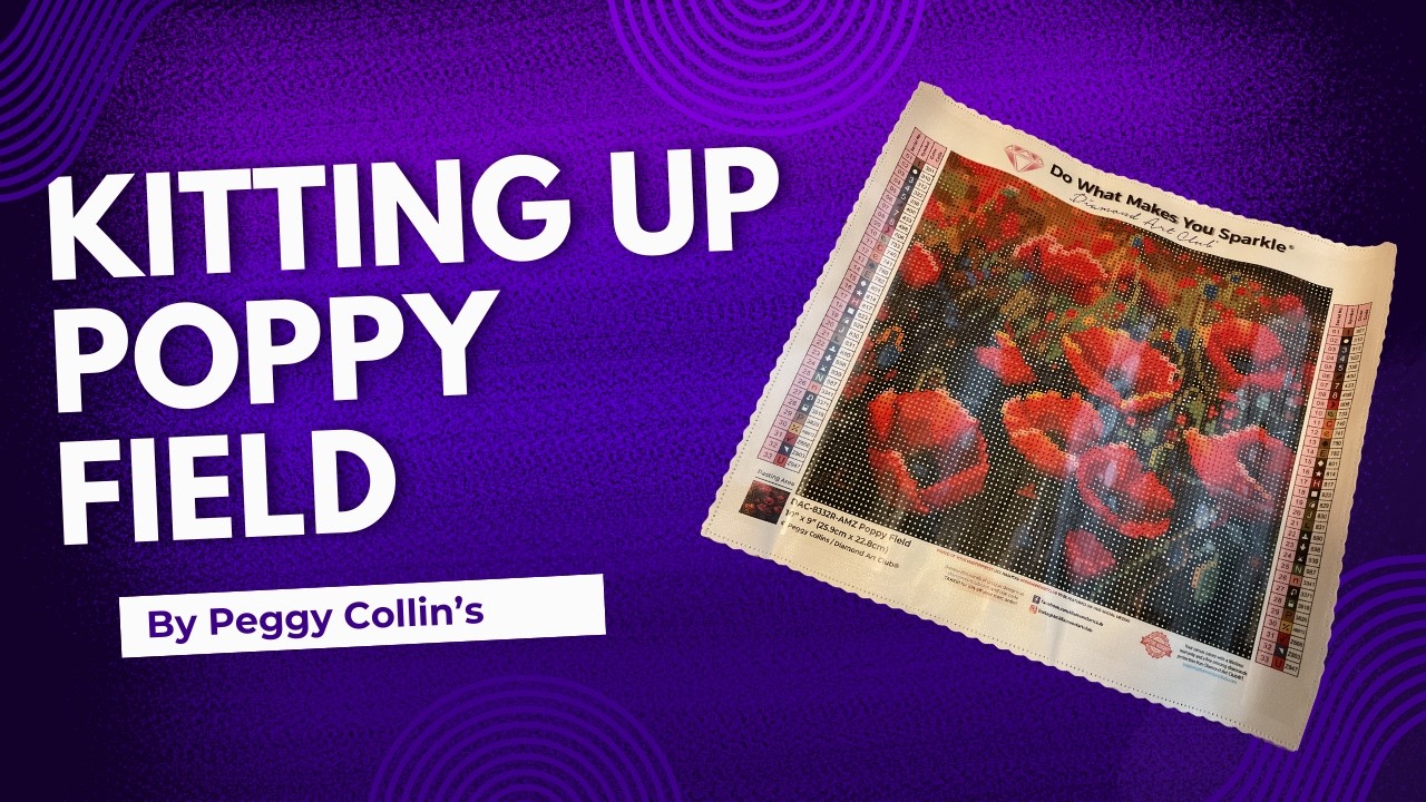 Kitting Up Poppy Fields by Peggy Collins | Diamond Art Club | Cozy Diamond Painting Setup” 1/16/26