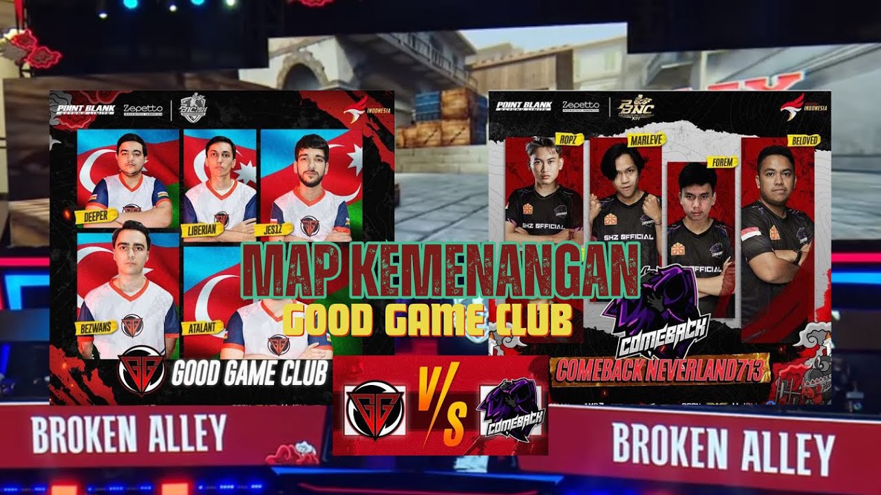 FINAL PBIC 2024 !!! GOOD GAME CLUB VS COMEBACK - MAP BROKEN ALLEY || Replay Match