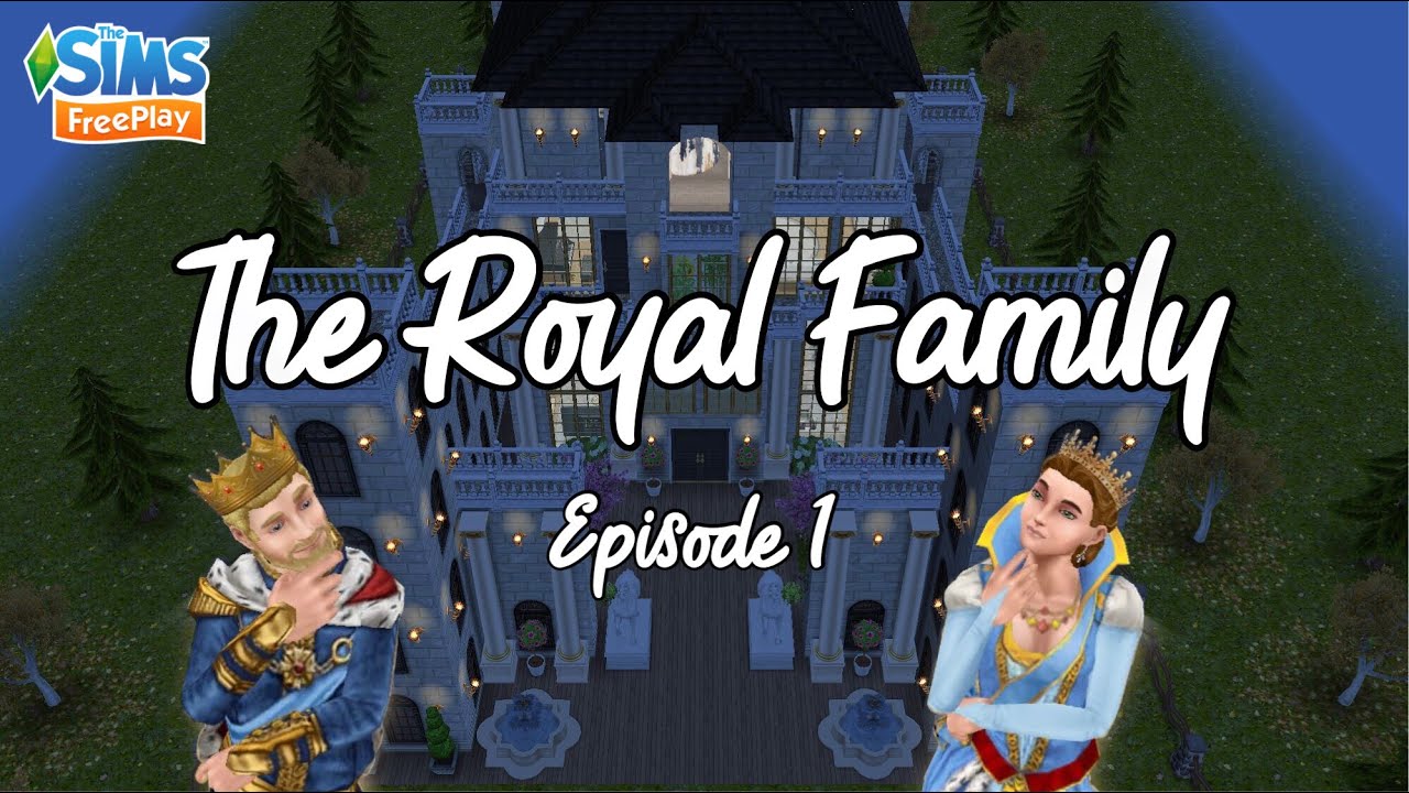 The Royal Family | Episode 1 | The Sims FreePlay | baby_alexa15