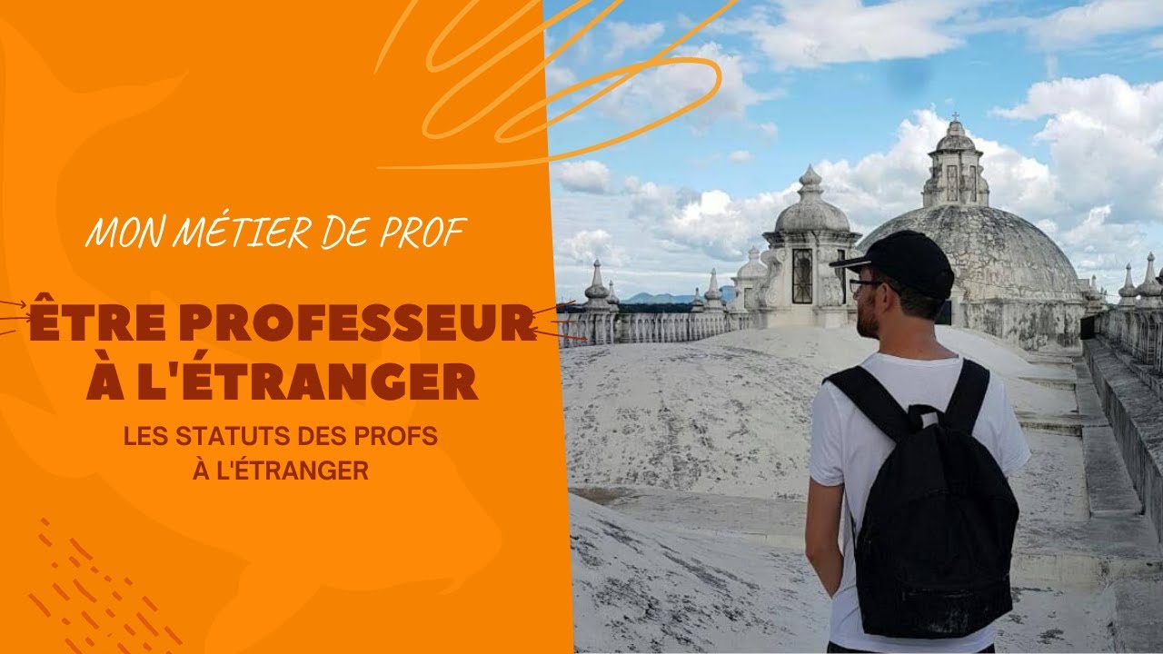 MON MÉTIER DE PROF : Les statuts des profs à l'étranger 👨‍🏫ETRE PROF A L'ETRANGER🌎